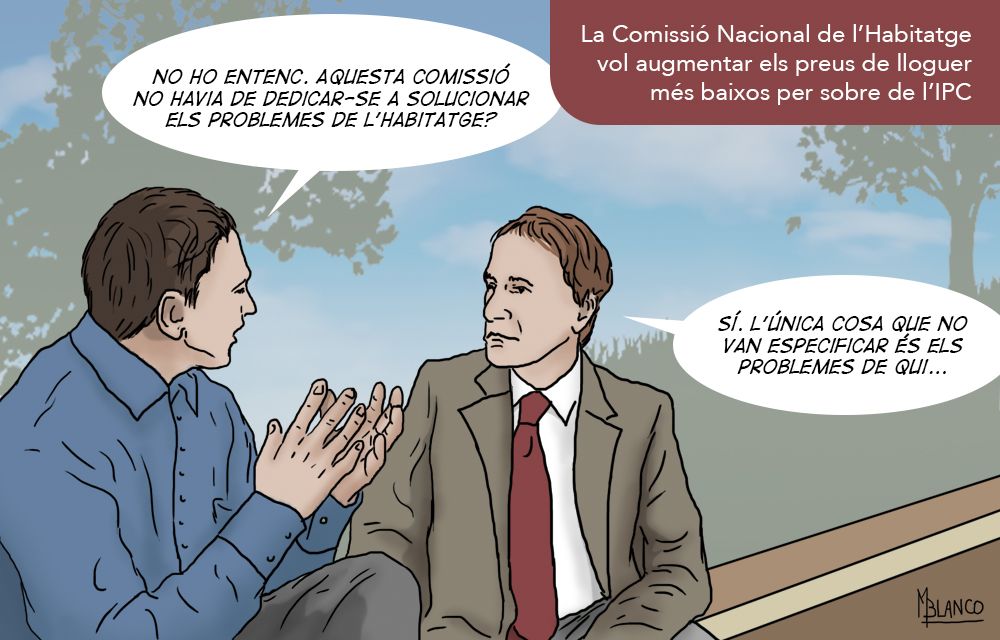 El problema de l'habitatge.