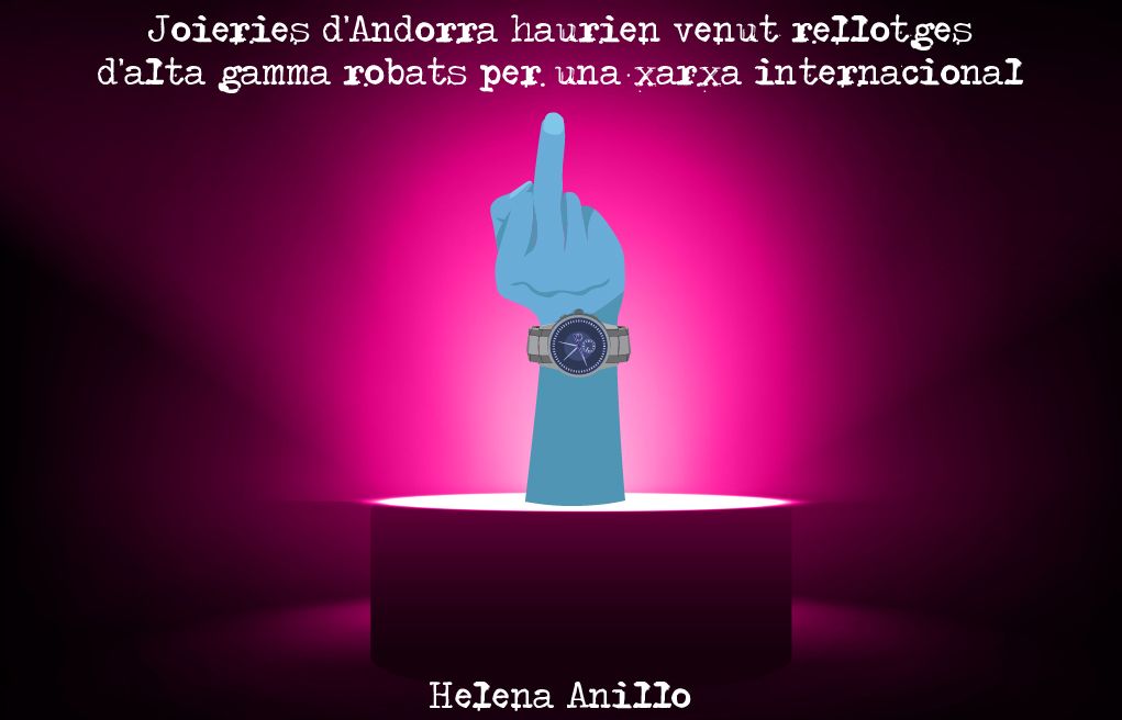 Rellotges robats venuts a Andorra.