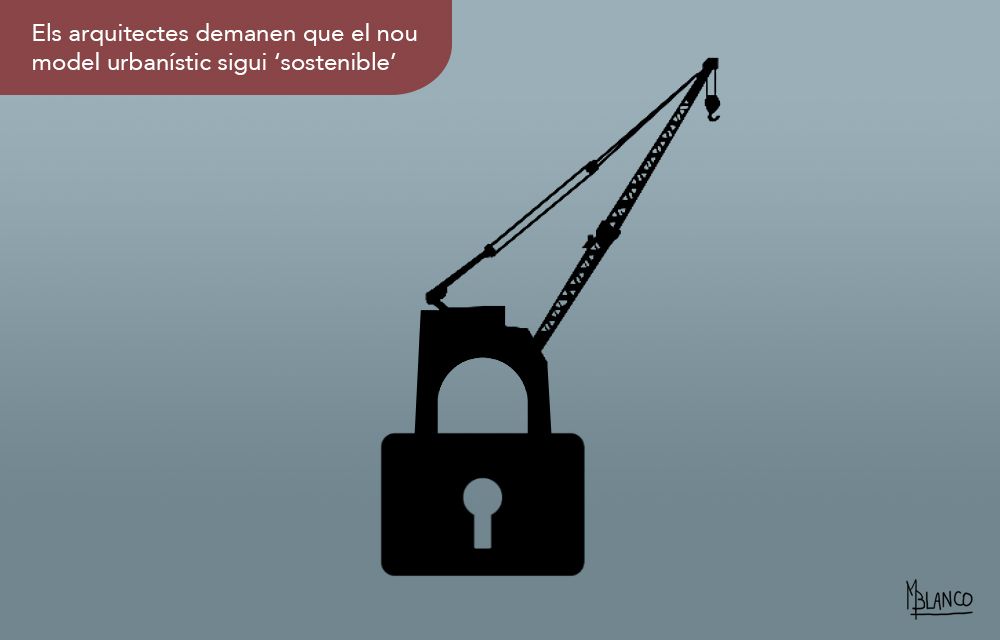 Posar fre a l'excés de construcció.