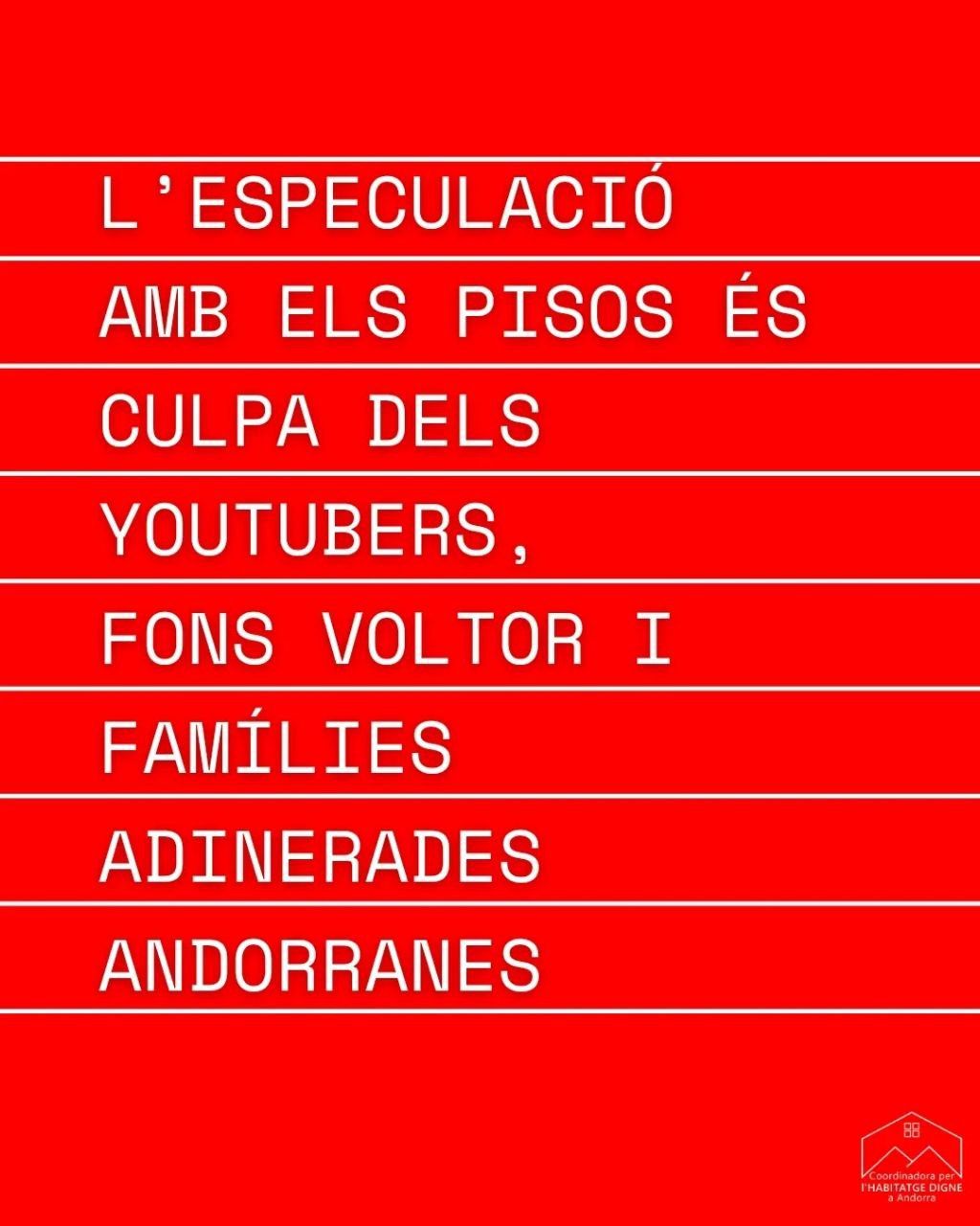 La Coordinadora Habitatge Digne culpa els youtubers i fons voltor de l ...