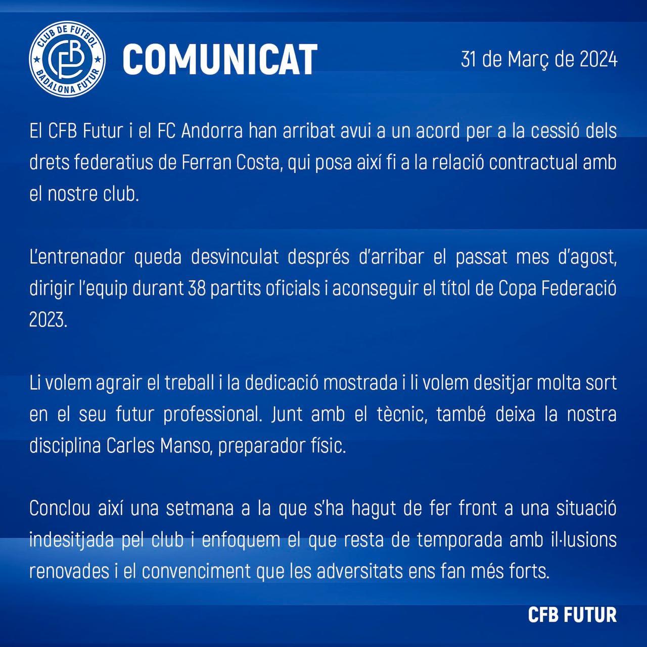 Aquest ha estat el comunicat del Badalona Futur sobre la fi del contracte de Ferran Costa. 
