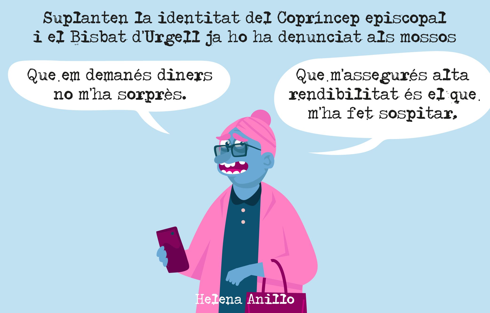 Un bisbat d'alta rendibilitat.