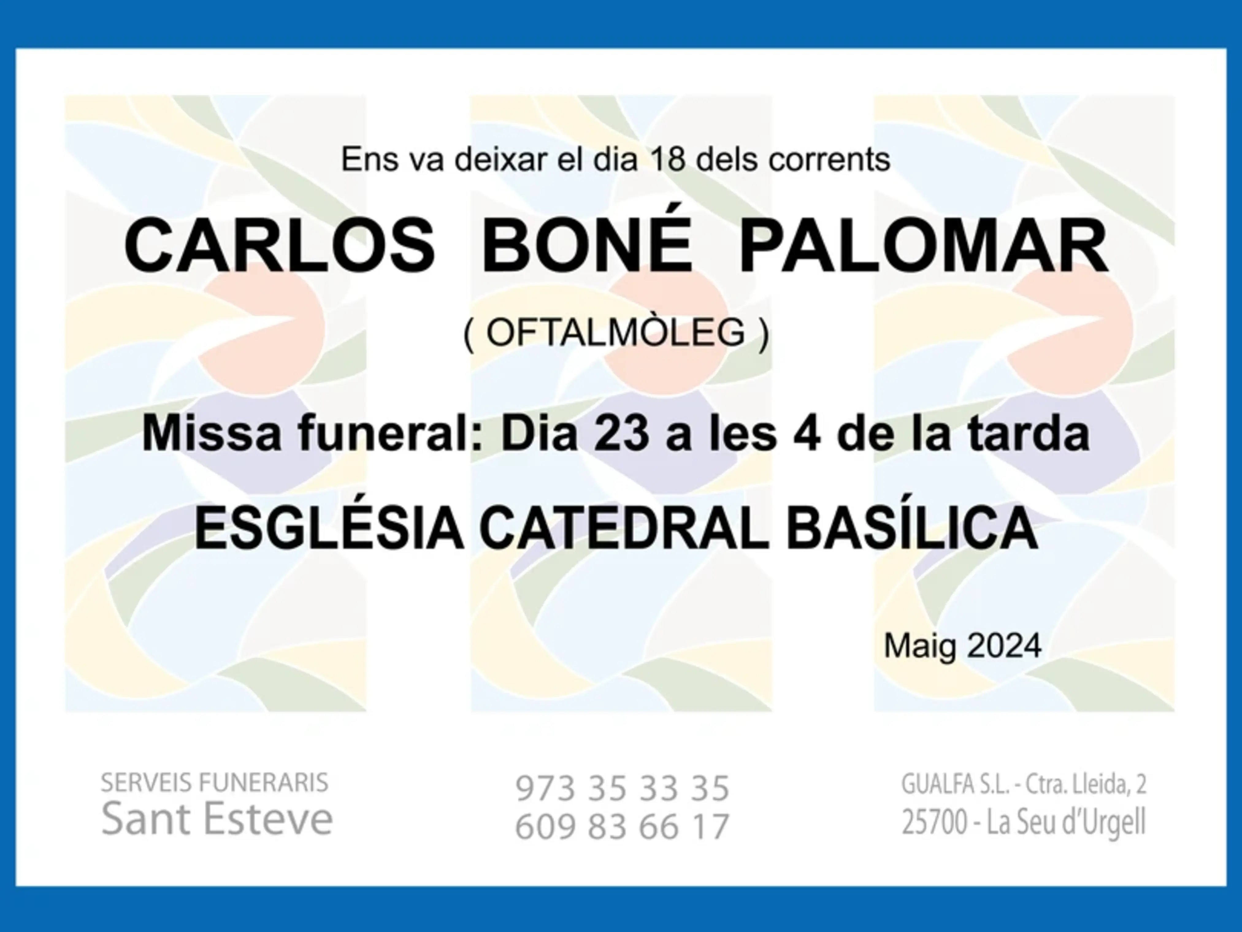 Esquela anunciant el funeral d'aquesta tarda.