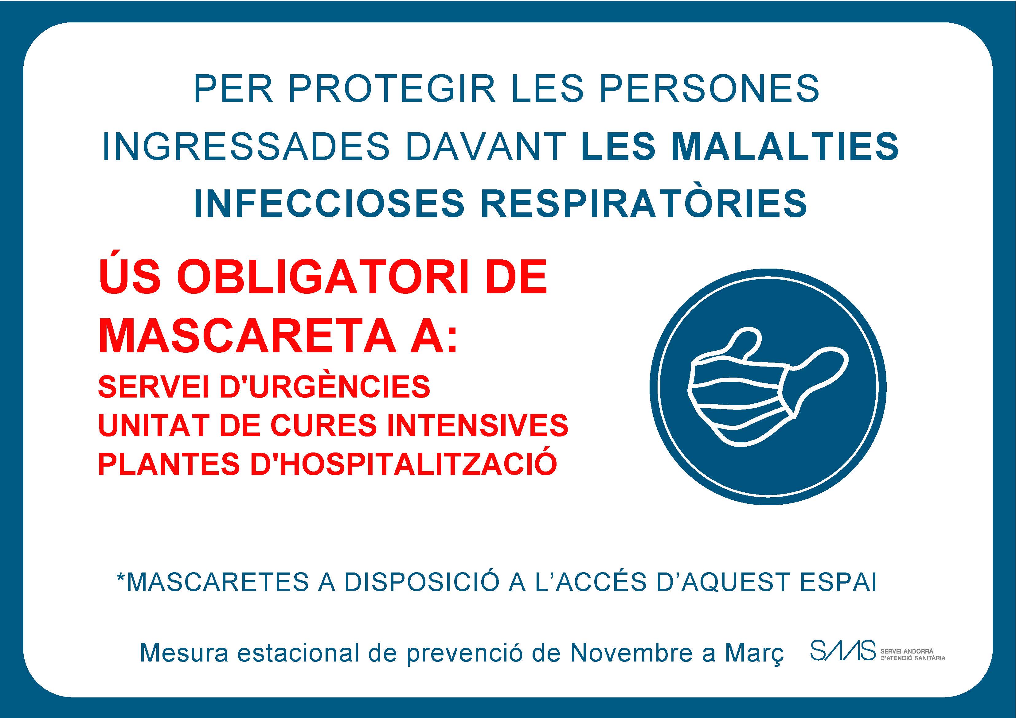 La mascareta serà obligatòria a l'hospital entre els mesos de novembre i març.