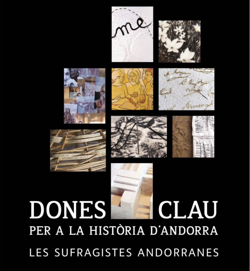 Cartell promocional de ‘Dones clau per a la història d’Andorra: les sufragistes andorranes’.