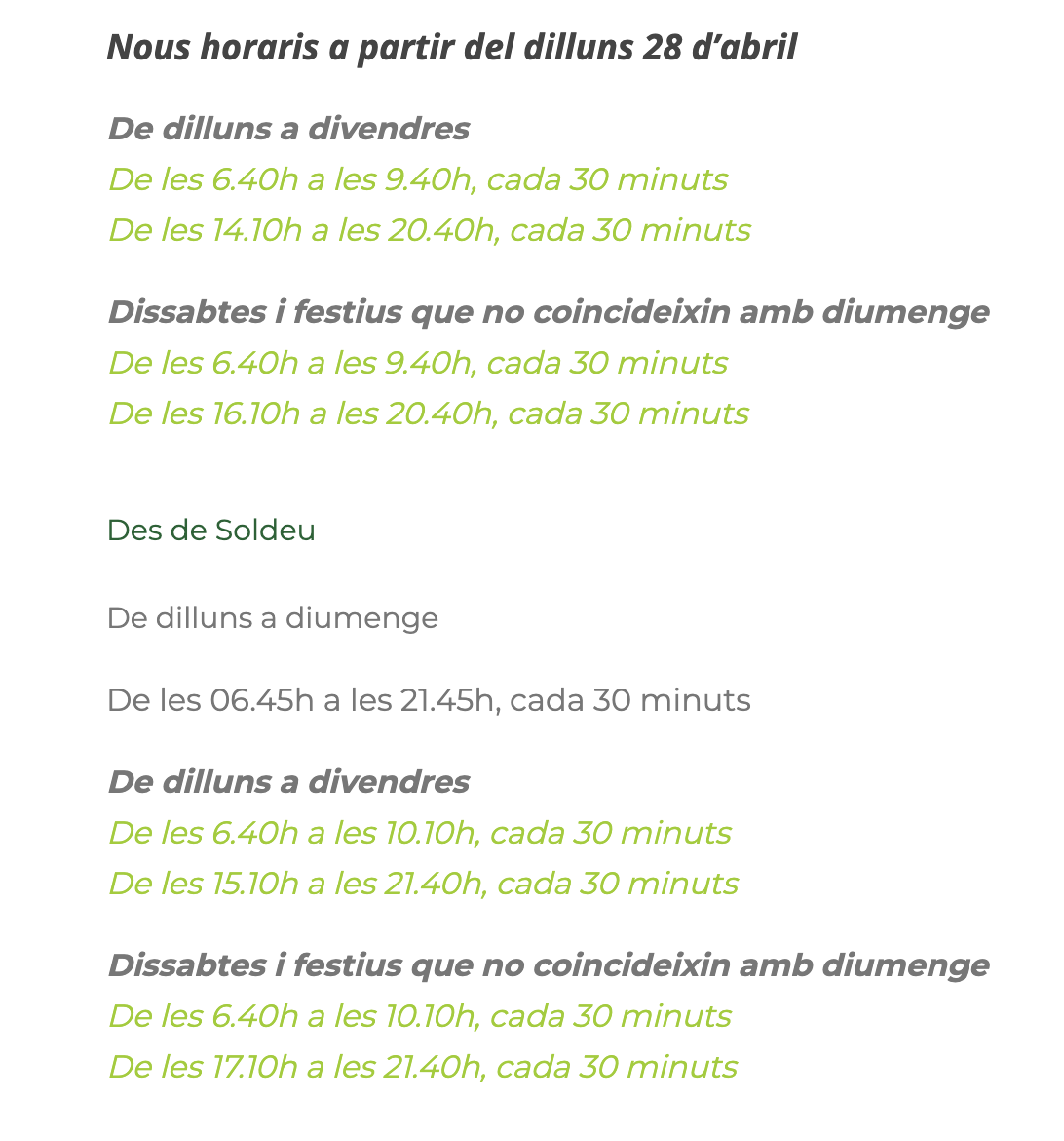 Nous horaris L3 Andorra-Soldeu.