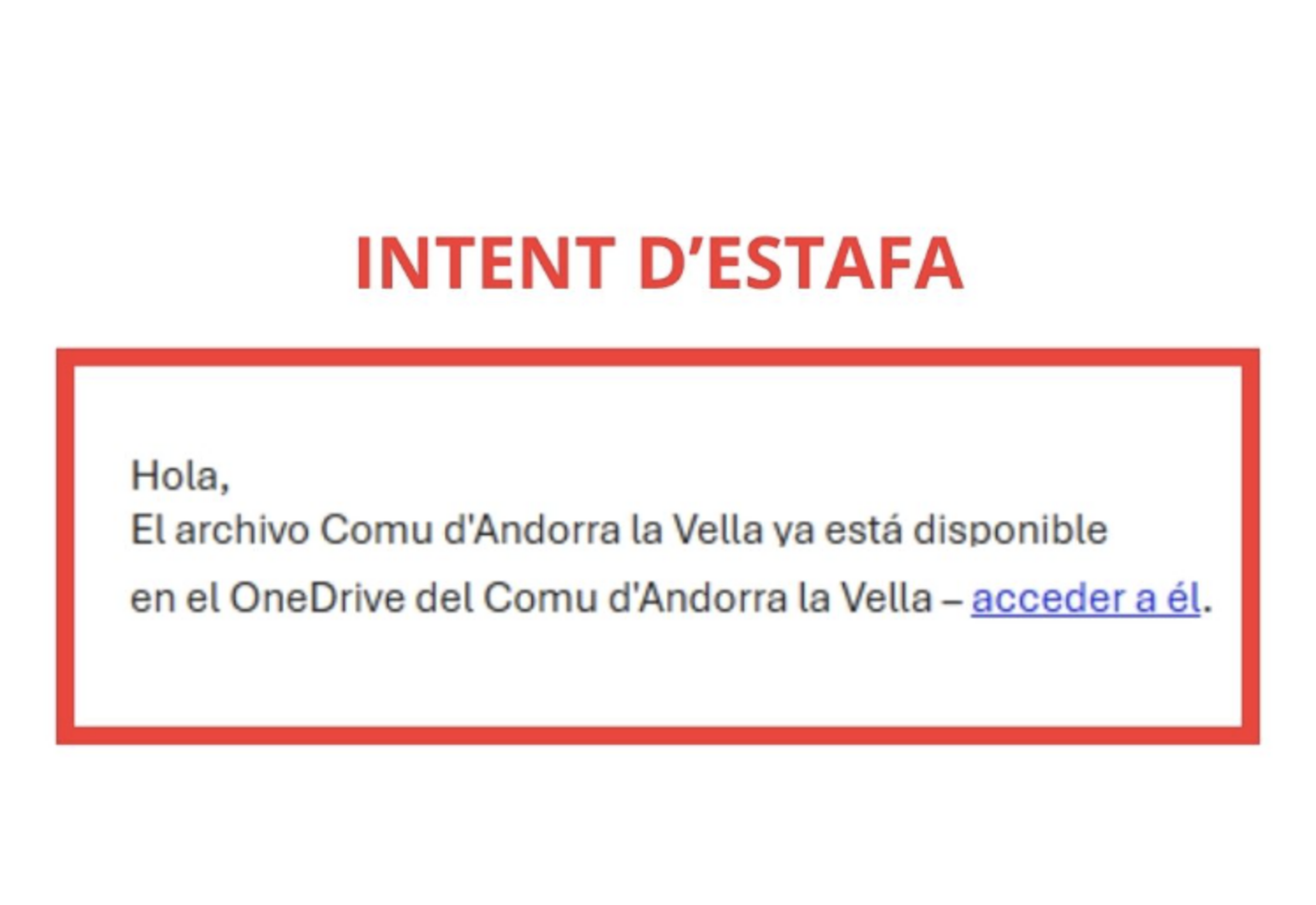 Imatge del missatge que s'ha enviat suplantant al comú. Imatge del missatge que s'ha enviat suplantant al comú.