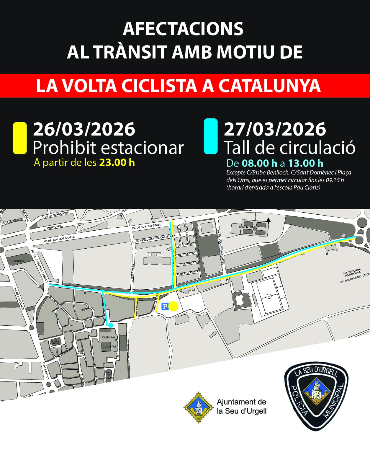 Afectacions de trànsit a la Seu d'Urgell per la Volta Ciclista 2026. Afectacions de trànsit a la Seu d'Urgell per la Volta Ciclista 2026.