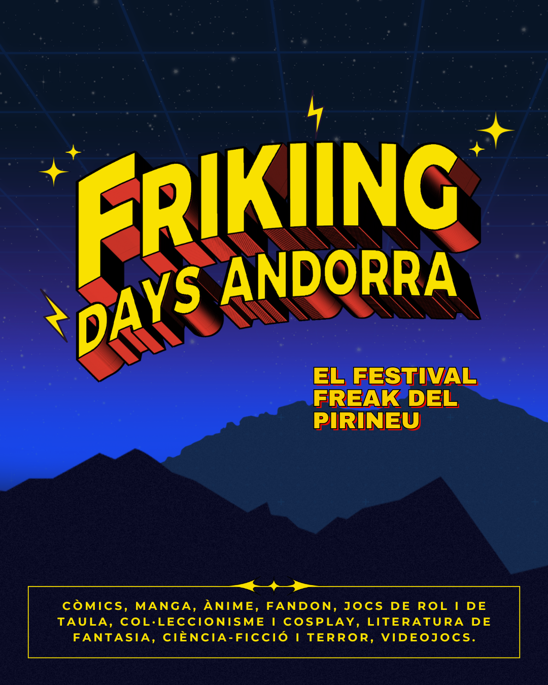 Imatge del cartell dels Frikiing Days. // Organització Imatge del cartell dels Frikiing Days. // Organització