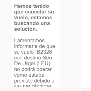 Part del missatge de cancel·lació que els passatgers van rebre diumenge al matí. Part del missatge de cancel·lació que els passatgers van rebre diumenge al matí.