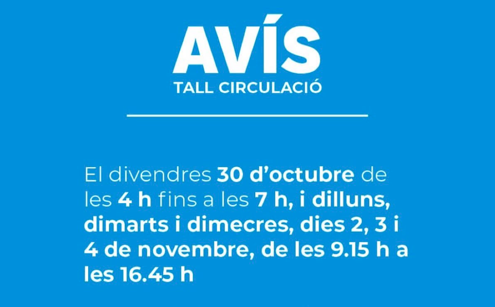 avís tall circulació.