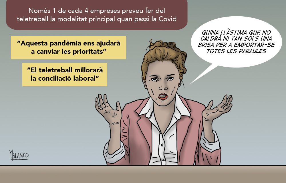 Poca acceptació del teletreball.