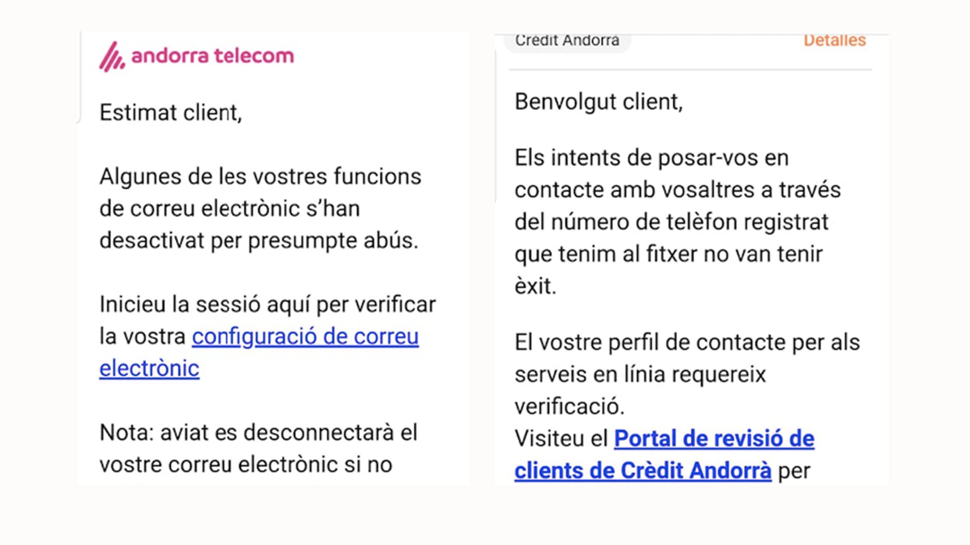 Fragments de dos dels correus rebuts per clients d'Andorra Telecom i Crèdit Andorrà.