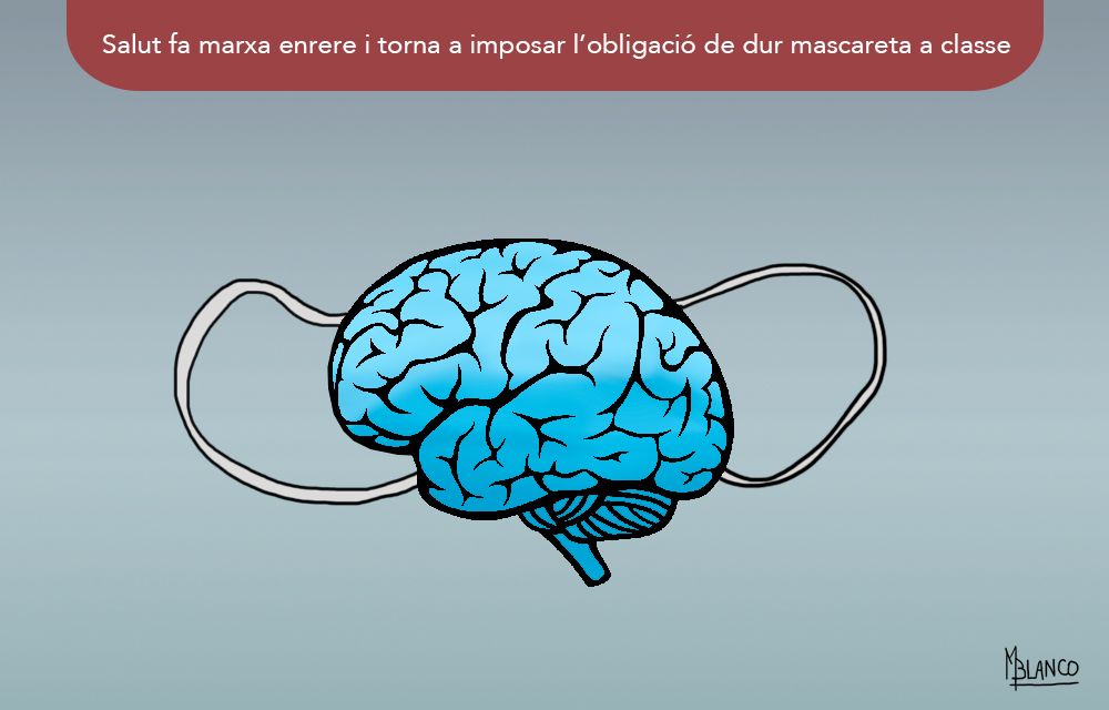 Amb el cervell per mascareta.