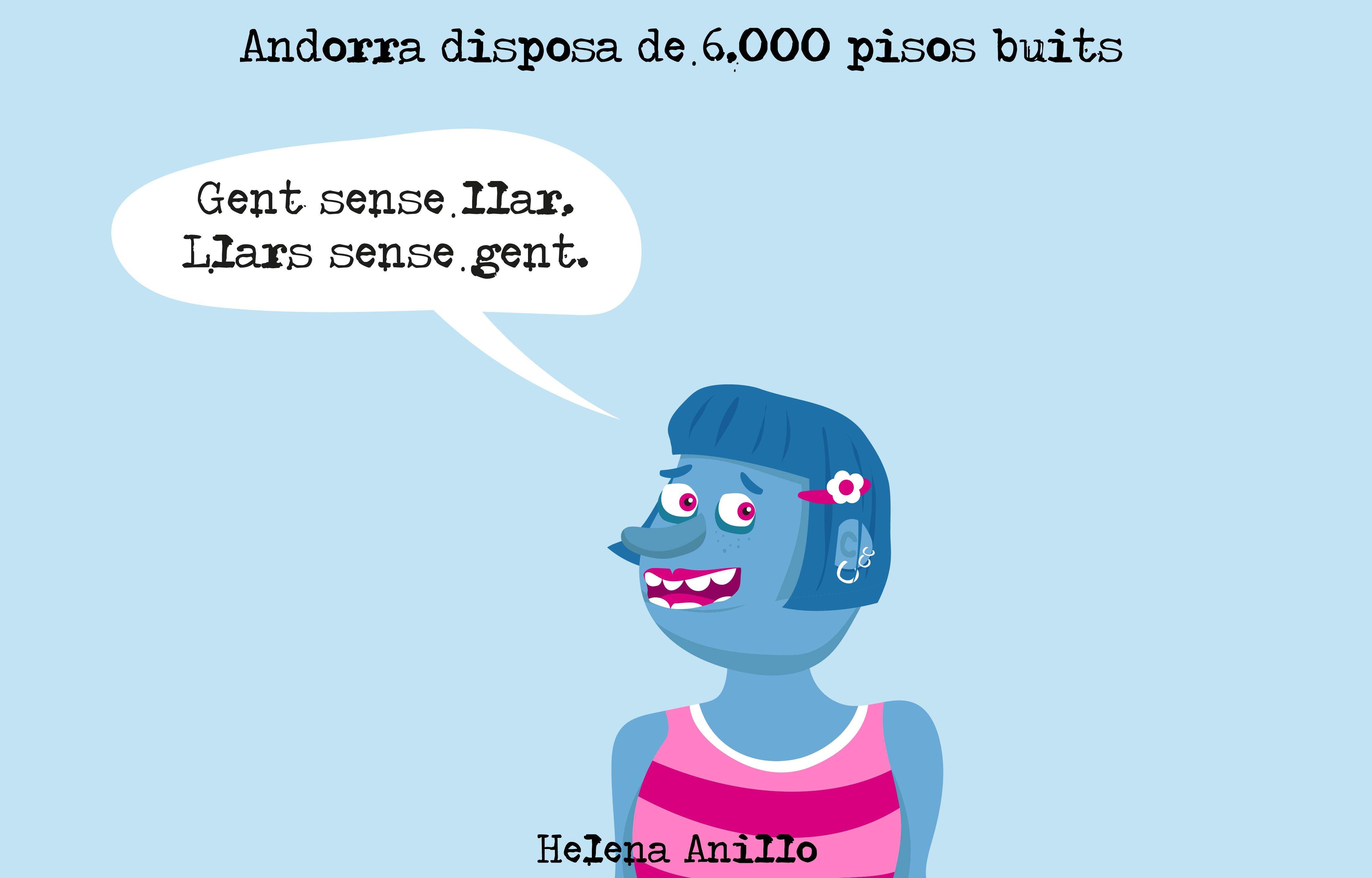 Sis mil pisos buits.