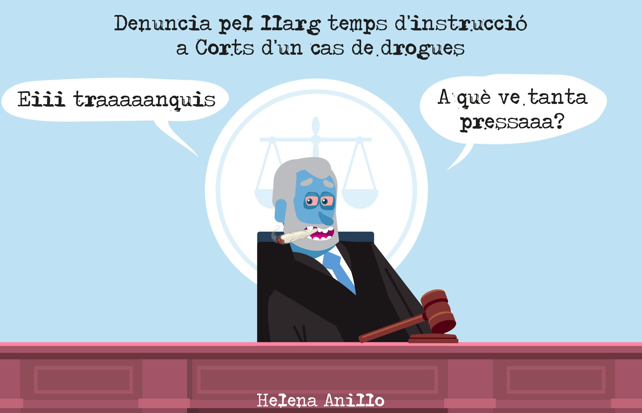 Retard en un cas de drogues.