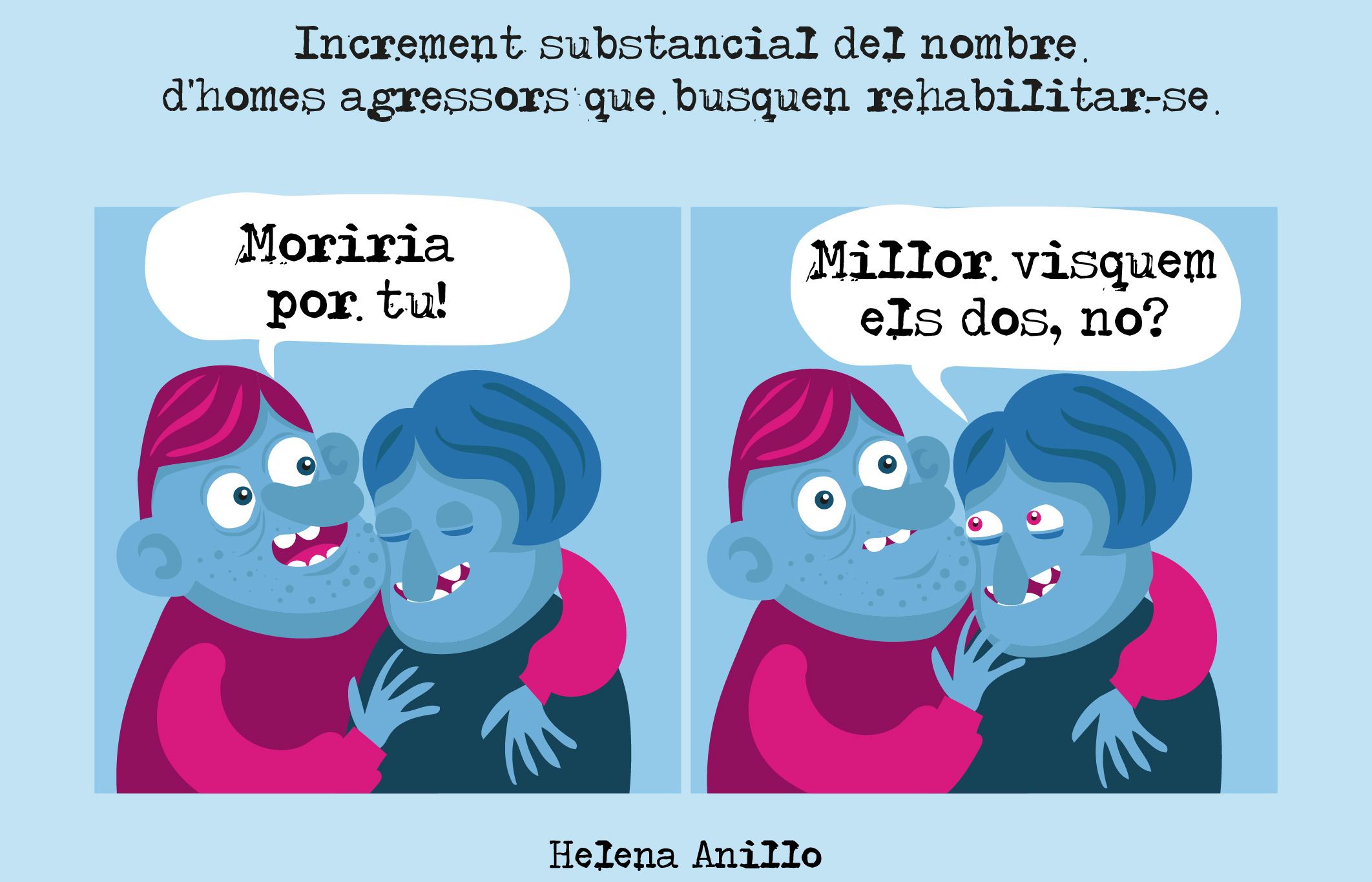 Més agressors de gènere es volen rehabilitar.